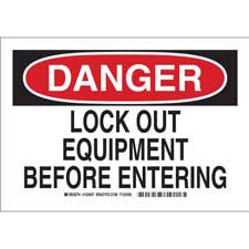 DANGER Lock Out Equipment Before Entering Sign