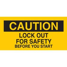 CAUTION Lock Out For Safety Before You Start Sign